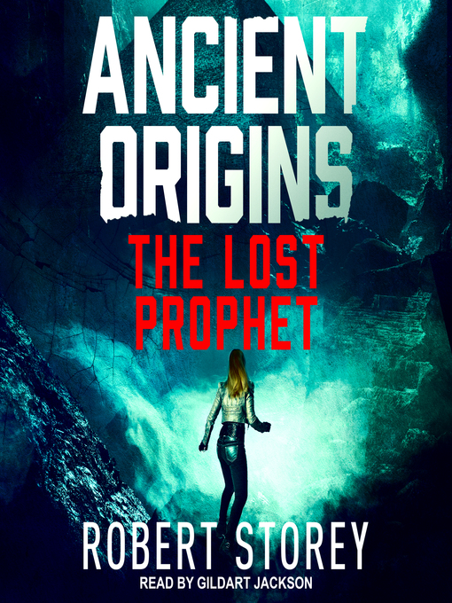 Title details for The Lost Prophet by Robert Storey - Wait list
